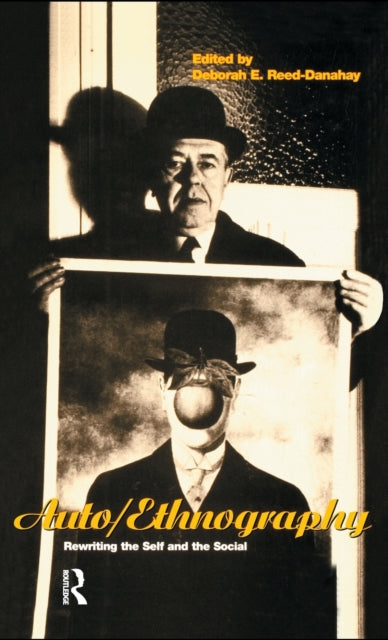 Book cover of: Auto/ethnography. By: Deborah Reed-Danahay