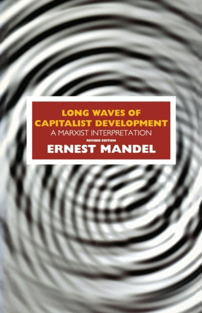 Book cover of: Long Waves of Capitalist Development