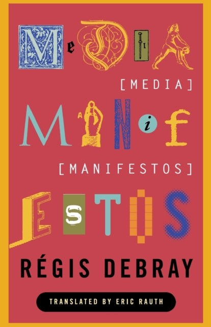 Book cover of: Media Manifestos