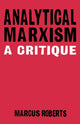 Book cover of: Analytical Marxism. By: Marcus Roberts
