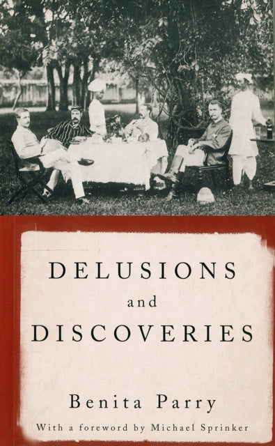 Book cover of: Delusions and Discoveries. By: Benita Parry