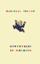 Book cover of: Adventures in Marxism. By: Marshall Berman
