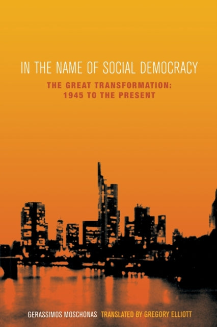 Book cover of: In the Name of Social Democracy