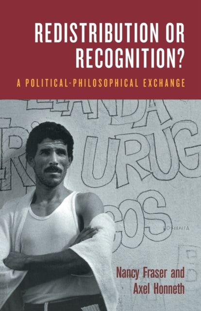 Book cover of: Redistribution or Recognition?. By: Nancy Fraser
