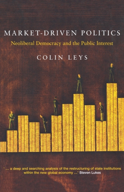 Book cover of: Market-Driven Politics