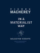 Book cover of: In a Materialist Way