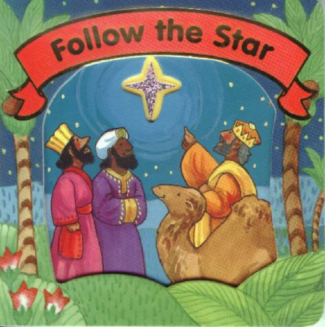 Book cover of: Follow the Star. By: Jesslyn DeBoer