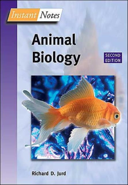 Book cover of: BIOS Instant Notes in Animal Biology. By: Richard Jurd