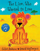 Book cover of: Lion Who Wanted To Love