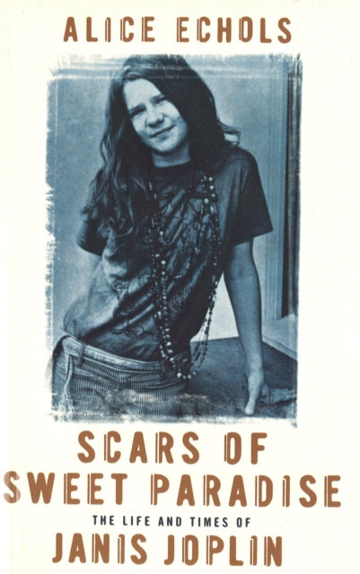 Book cover of: Scars Of Sweet Paradise. By: Alice Echols