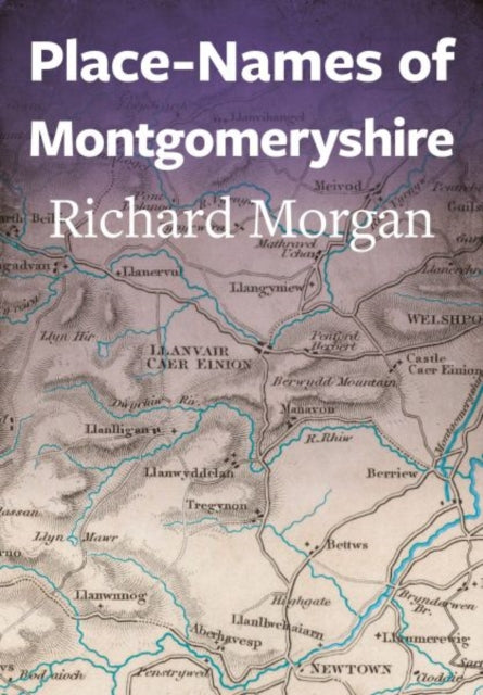 Book cover of: Place-Names of Montgomeryshire
