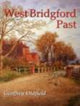 Book cover of: West Bridgford Past. By: Geoffrey Oldfield