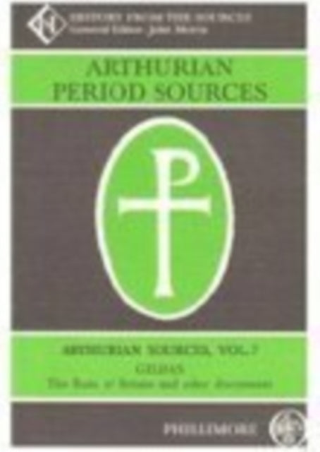 Book cover of: Arthurian Period Sources Vol 7 Gildas, The Ruin of Britain and Other Documents. By: M. Winterbottom