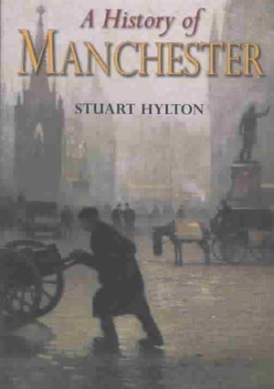 A History of Manchester