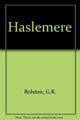 Book cover of: Haslemere. By: G. R. Rolston