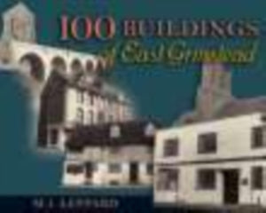 100 Buildings of East Grinstead