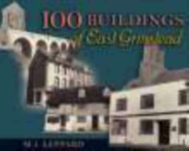 100 Buildings of East Grinstead