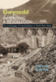 Book cover of: Gwynedd, Inheriting a Revolution. By: David Gwyn