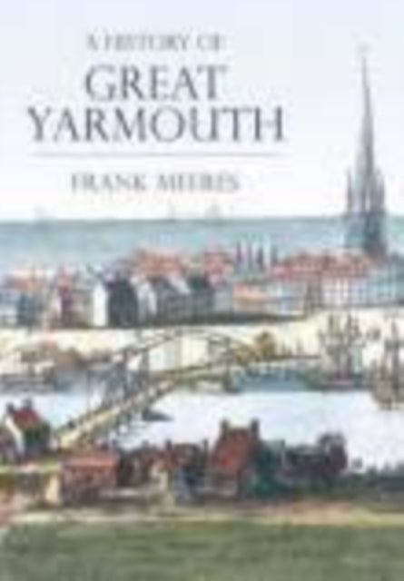 A History of Great Yarmouth