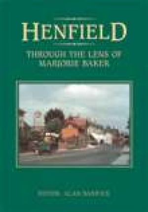 Henfield: Through the Lens of Marjorie Baker