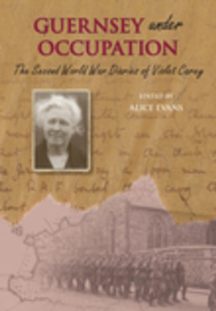 Book cover of: Guernsey Under Occupation. By: Evans