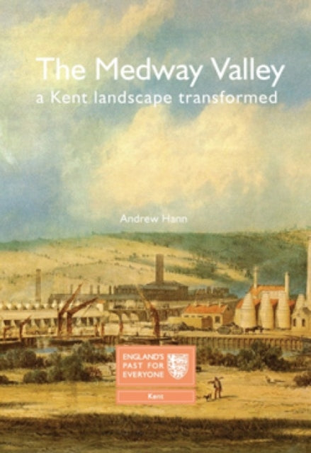 Book cover of: Medway Valley. By: Andrew Hann
