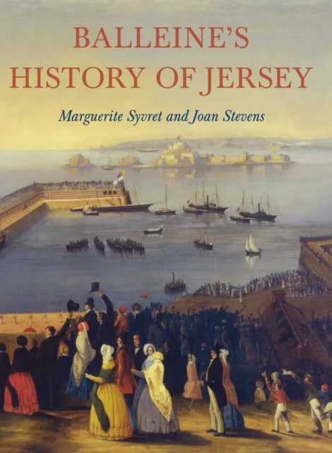 Book cover of: Balleine's History of Jersey. By: Marguerite Syvret