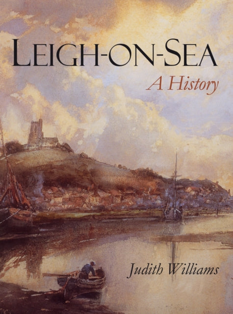 Book cover of: Leigh-on-Sea. By: Williams, Judith
