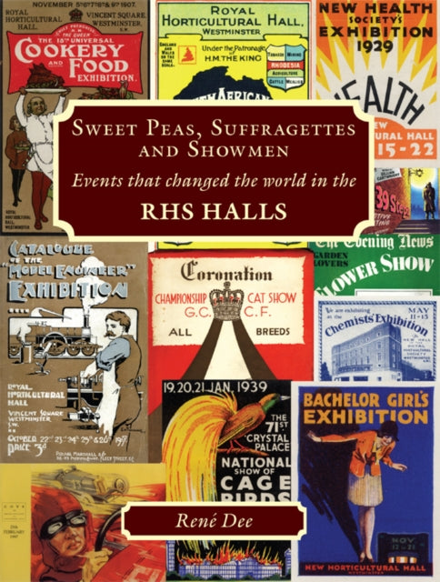 Book cover of: Sweet Peas, Suffragettes and Showmen