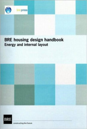 BRE Housing Design Handbook