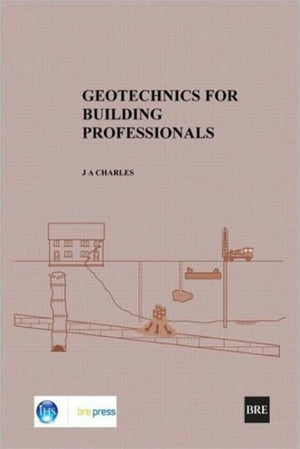 Geotechnics for Building Professionals