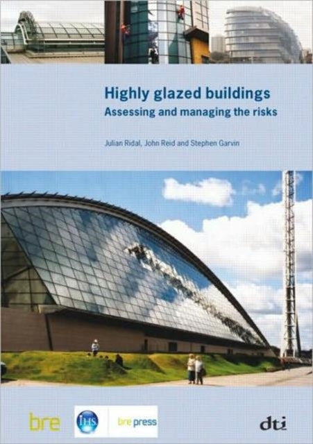 Book cover of: Highly Glazed Buildings. By: Julian Ridal