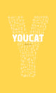 YOUCAT, Youth Catechism of the Catholic Church 9781860827280 YOUCAT Foundation