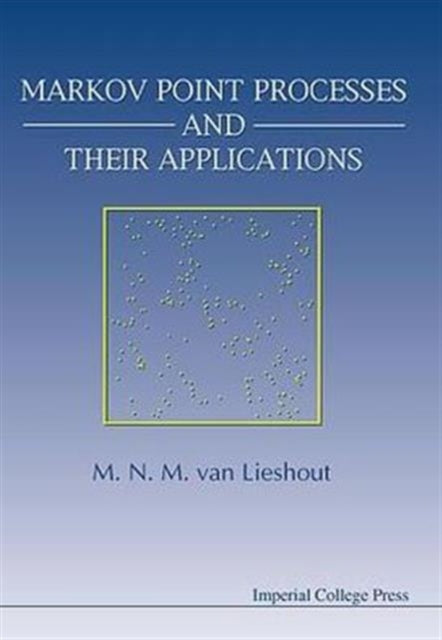 Book cover of: Markov Point Processes And Their Applications