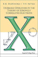 Book cover of: Hubbard Operators In The Theory Of Strongly Correlated Electrons. By: S. G. Ovchinnikov