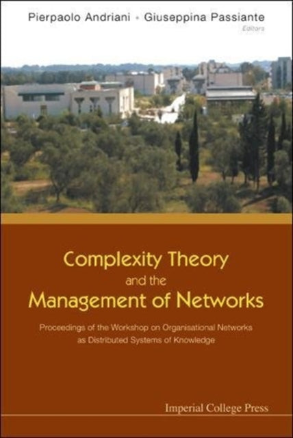 Book cover of: Complexity Theory And The Management Of Networks: Proceedings Of The Workshop On Organisational Networks As Distributed Systems Of Knowledge