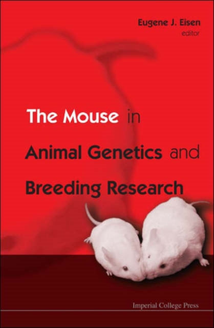 Book cover of: Mouse In Animal Genetics And Breeding Research, The