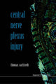 Book cover of: Central Nerve Plexus Injury (With Cd-rom). By: Thomas Carlstedt