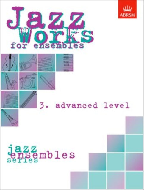 Book cover of: Jazz Works for ensembles, 3. Advanced Level (Score Edition Pack)