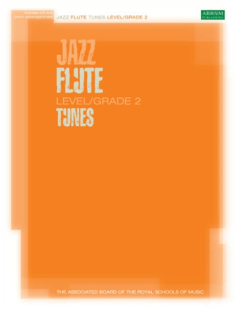 Book cover of: Jazz Flute Tunes, Level/Grade 2. By: Various