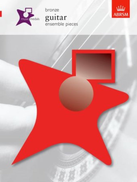 Book cover of: Music Medals Bronze Guitar Ensemble Pieces