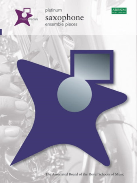 Book cover of: Music Medals Platinum Saxophone Ensemble Pieces