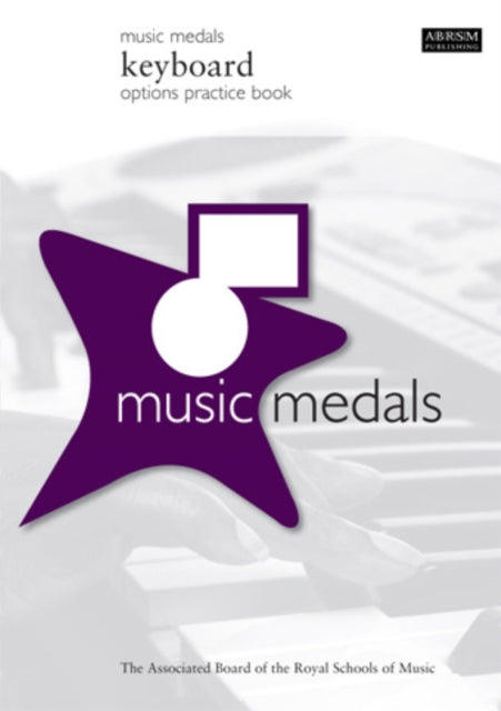 Book cover of: Music Medals Keyboard Options Practice Book