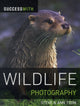 Book cover of: Success with Wildlife Photography