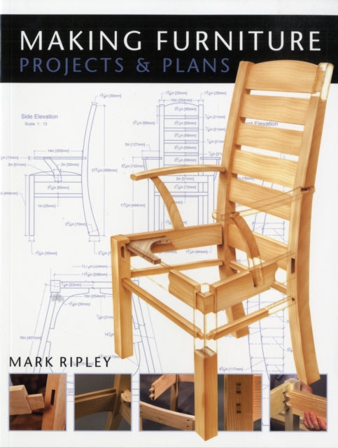 Book cover of: Making Furniture. By: Mark Ripley