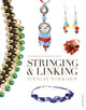 Book cover of: Stringing & Linking Jewelry Workshop. By: Sian Hamilton