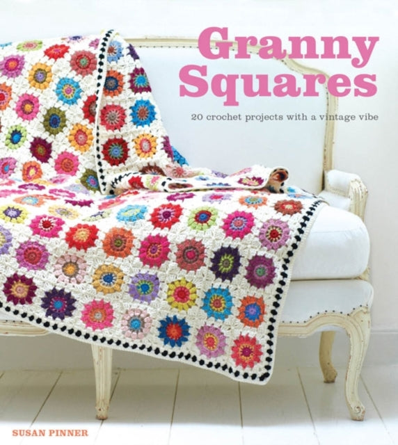 Book cover of: Granny Squares. By: Susan Pinner