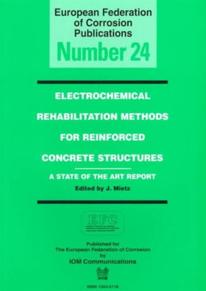 Electrochemical Rehabilitation Methods for Reinforced Concrete Structures
