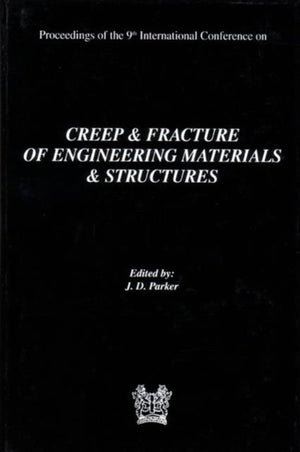 Creep and Fracture of Engineering Materials and Structures