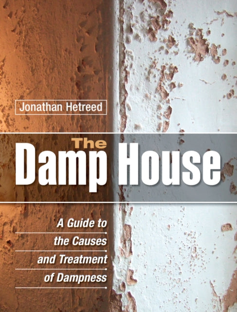 Book cover of: Damp House. By: Jonathan Hetreed